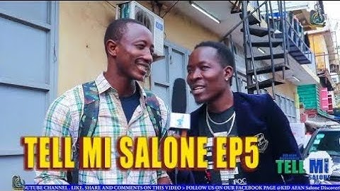 TELL Mi SALONE 2022 Ep 05|Translating Krio To English Language 101 With Ishmael D. Bangura|KID-AFAN