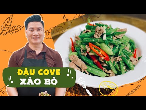 Video ĐẬU COVE XÀO BÒ - Món xào hấp dẫn cho mâm cơm gia đình... - youtube