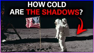 How Cold Are Moon Shadows, Why Are Dark Matter Halos Spherical, War For The Moon | Q&A 251 by Fraser Cain 41,396 views 1 month ago 42 minutes
