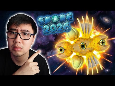 SINH VẬT LẠ NĂM 2026 VỪA SINH RA...| Spore 2026 [1]