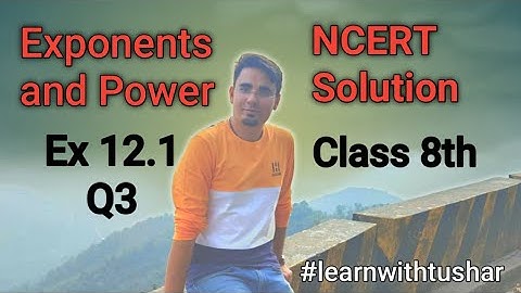 Q3 Ex 12.1 Class 8 NCERT Solution Exponent and Power #NCERT #Class8th #Exponent #Power #Chapter12
