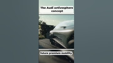 The next sphere of future premium mobility | The Audi activesphere concept