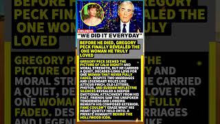 Famous Before He Died, Gregory Peck Finally Revealed The One Woman He Truly Loved #shorts #viral Profile