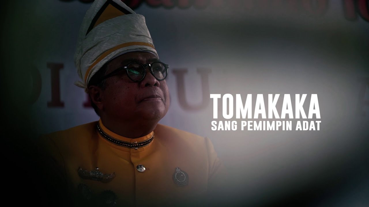 SEGMEN  2  - TOMAKAKA SANG PEMIMPIN ADAT