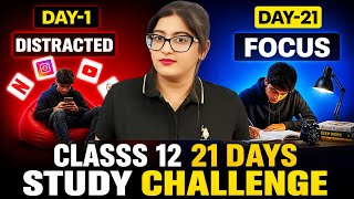 Class 12th | 21 Days Study Challenge Reprogram your Mind to be a Topper #class12