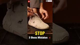 3 Shoe Mistakes  || #shorts #viral