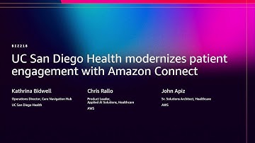 AWS re:Invent 2025 - UC San Diego Health modernizes patient engagement with Amazon Connect (BIZ218)