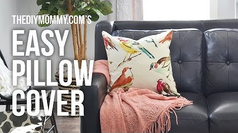 How to Sew an Easy Pillow Cover // NO zipper, NO buttons, REALLY fast!