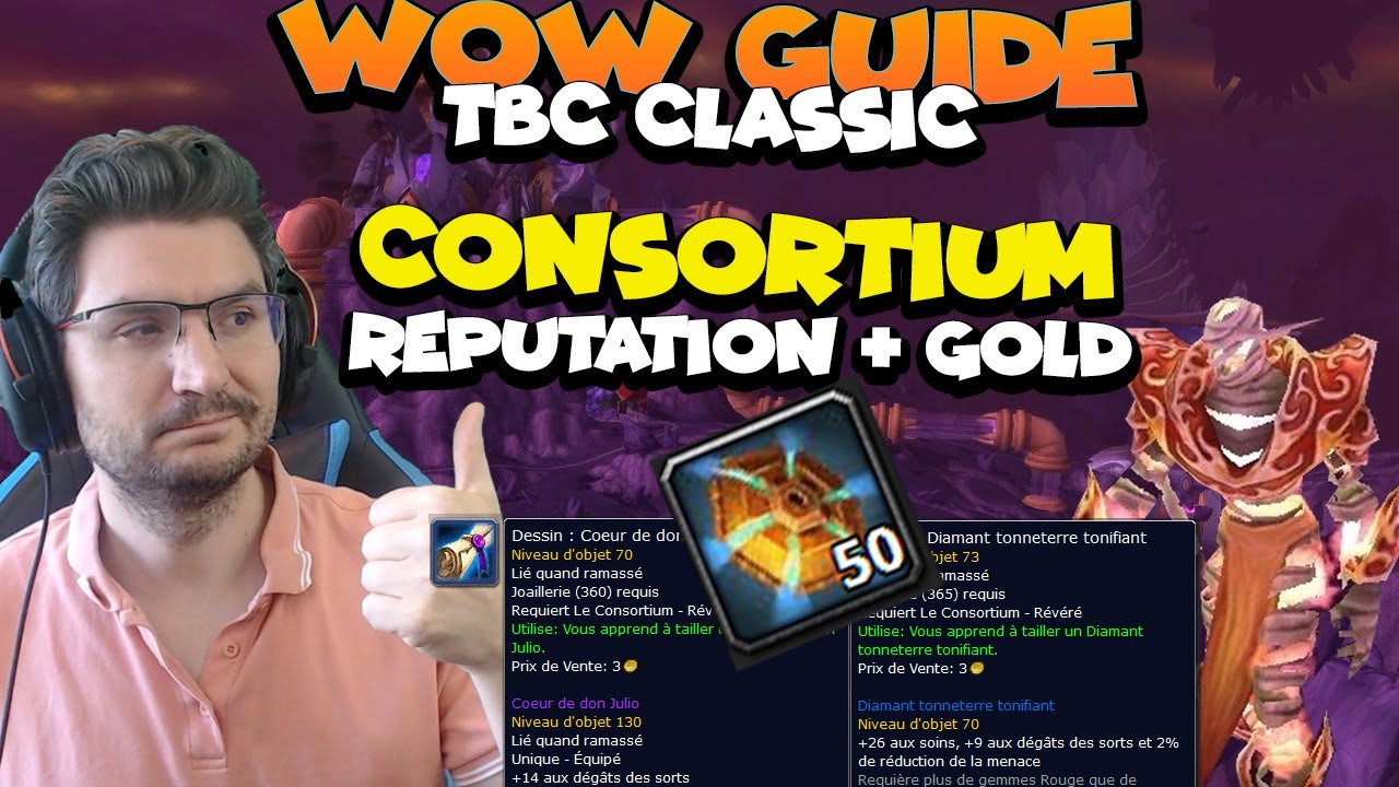 Wow Classic Guide - Le consortium & farm golds