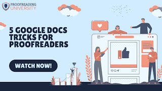 5 Google Docs Tricks for Proofreaders