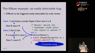 OSDI '14 - Simple Testing Can Prevent Most Critical Failures: An Analysis of Production Failures