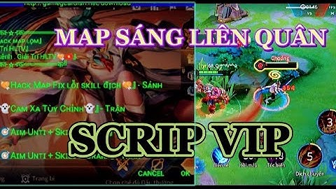 Scrip Siêu Vip Cho Map Sáng Và Aim Chiêu Nhiều Tướng | Antiban
