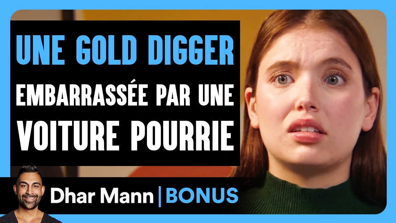 Une Gold Digger Embarrassée Par Une Voiture Pourrie | Dhar Mann Studios