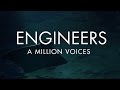 Engineers  a million voices from always returning