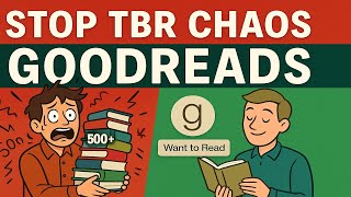 How to Actually Use Goodreads: Stop the TBR Chaos and Fix Your Reading Life