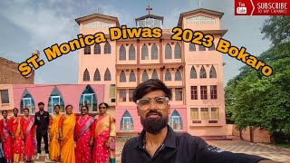 संत मोनिका पर्व | St Monica Feast Day | RC Church bokaro |2023