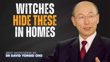 Remove These 7 Objects Immediately — They Invite Darkness Into Your Home! | Dr. David Yonggi Cho