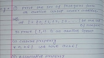 |prove the set of integers form an abelian group under addition| LEC-4 #modernalgebra #BSC#Mathswala