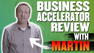 Martin Business Accelerator Review with James Nicholson