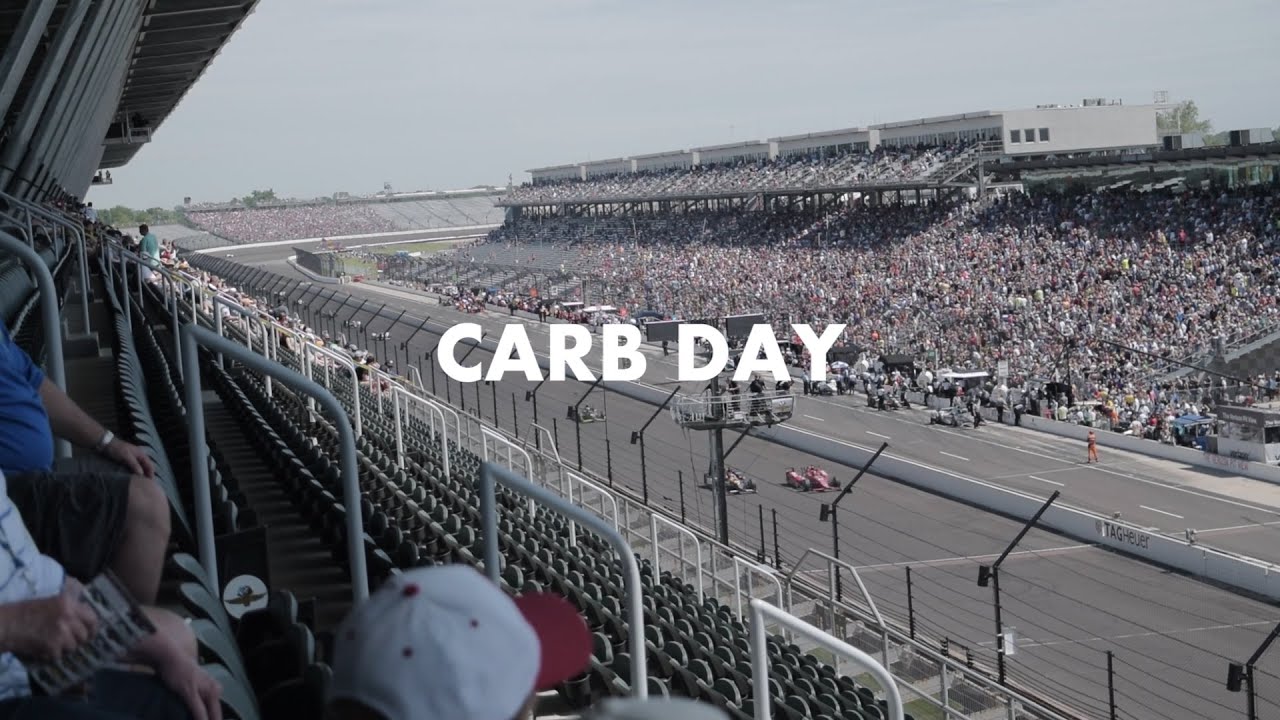 Indy 500 Carb Day YouTube