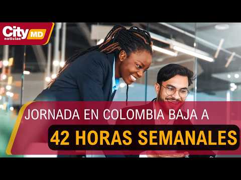 ⁣Reducción laboral: la jornada en Colombia baja a 42 horas semanales a partir del 15 de julio |CityTv