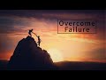 Overcome Failure: Pessimism Vs Optimism