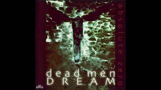 Dead Men Dream - Absolute Zero (Demo) (2002) (Full Demo)