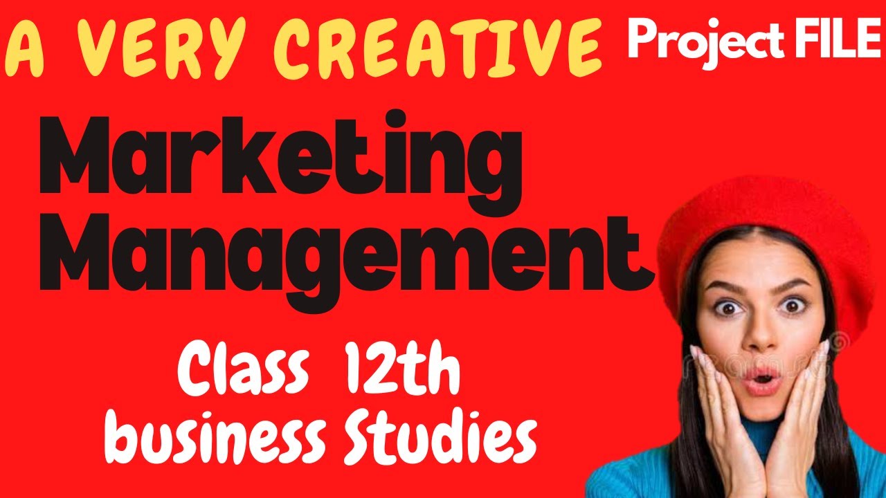 Business Studies Project File Class 12 Marketing Management Business Studies Project File Class 12 Marketing Management