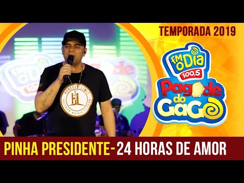 24 Horas de Amor - Pinha Presidente Ao Vivo (Pagode do Gago) FM O Dia