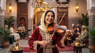 Yezza - Nssay Lahmoum Official Lyric Video يزة - نساي لهموم
