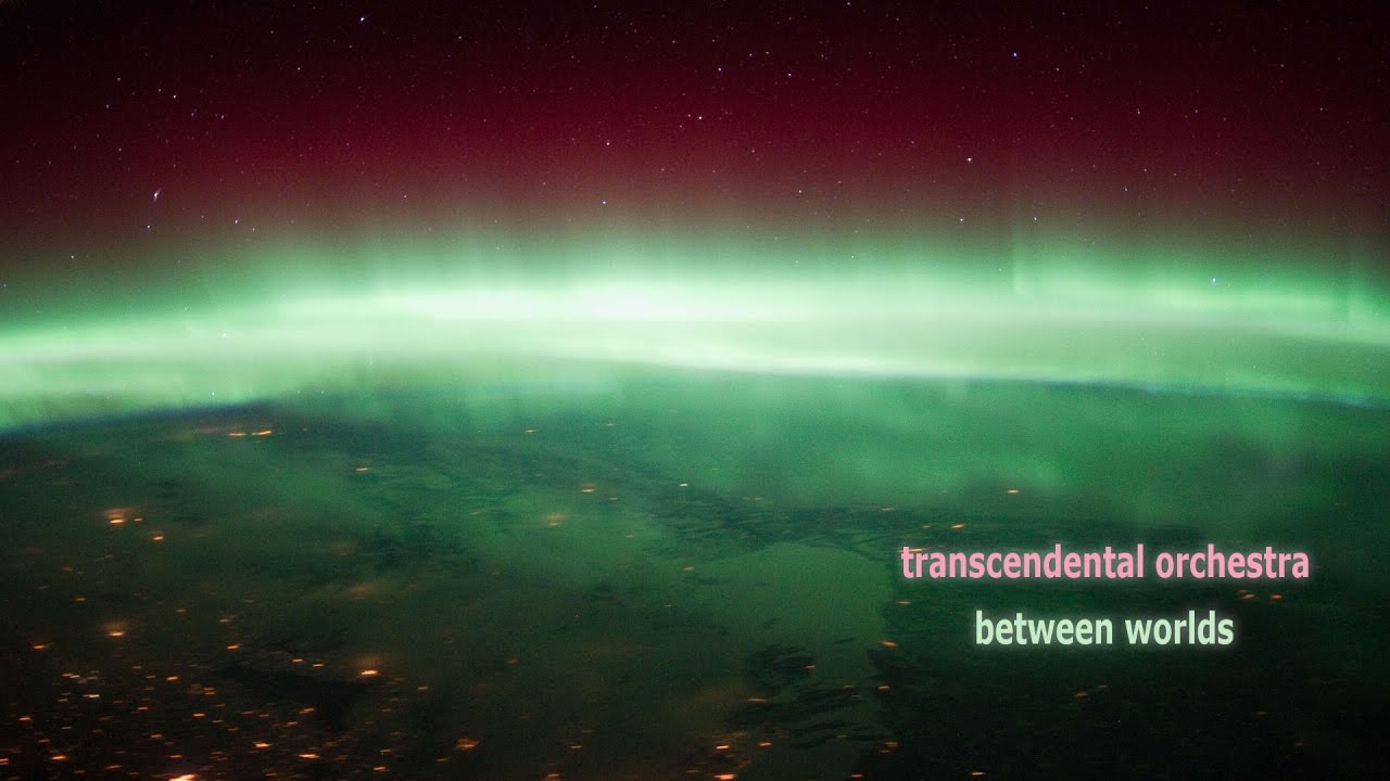 Transcendental Orchestra - Between Worlds (Full Album Stream)