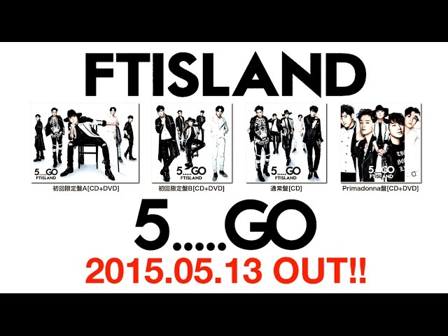 FTISLAND アルバム『5..GO』全曲ダイジェスト - YouTube
