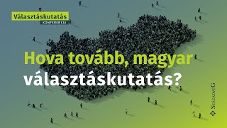 Választáskutatás Konferencia - Kerekasztal-beszélgetés