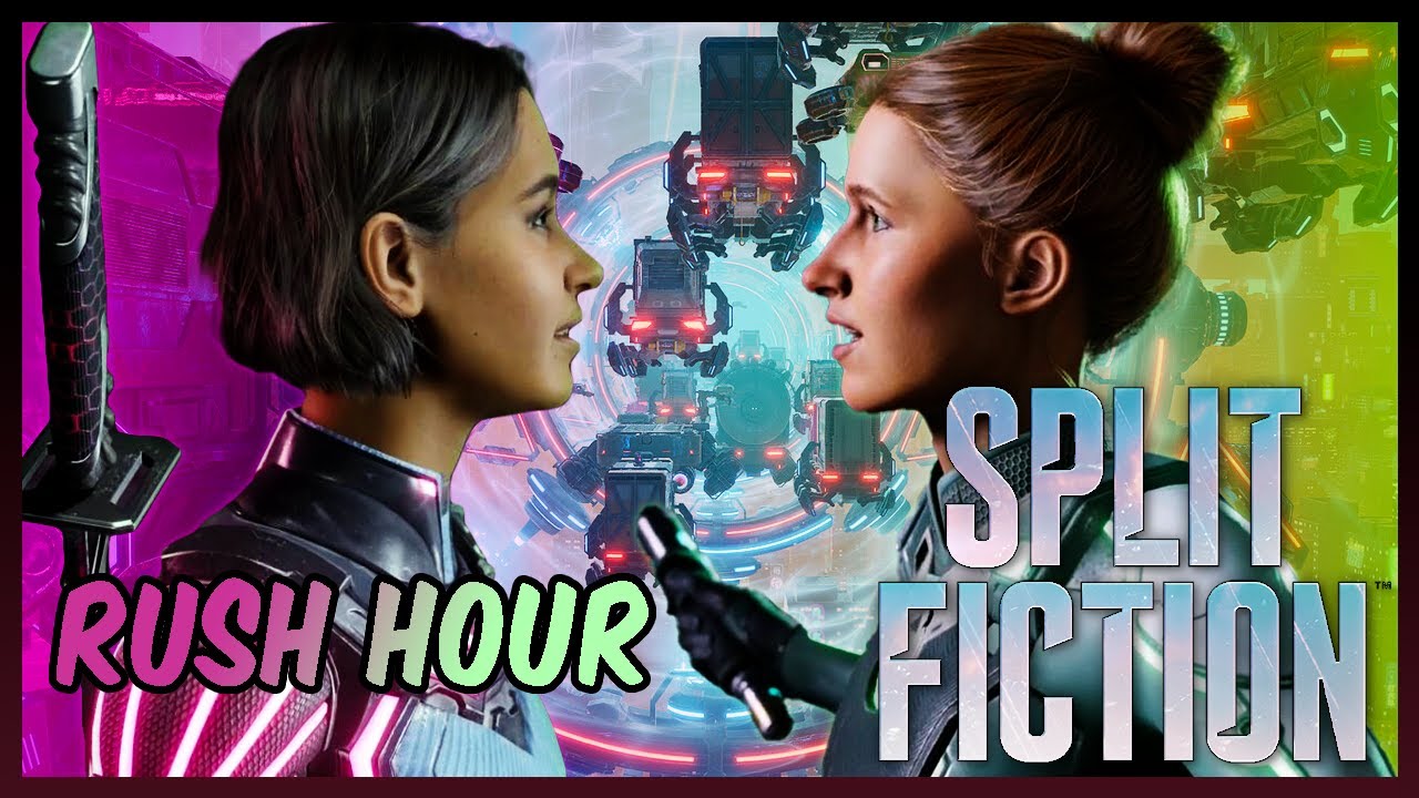 New Chapter! New Adventure! | Split Fiction Part 4 | Chapter 2: Rush Hour