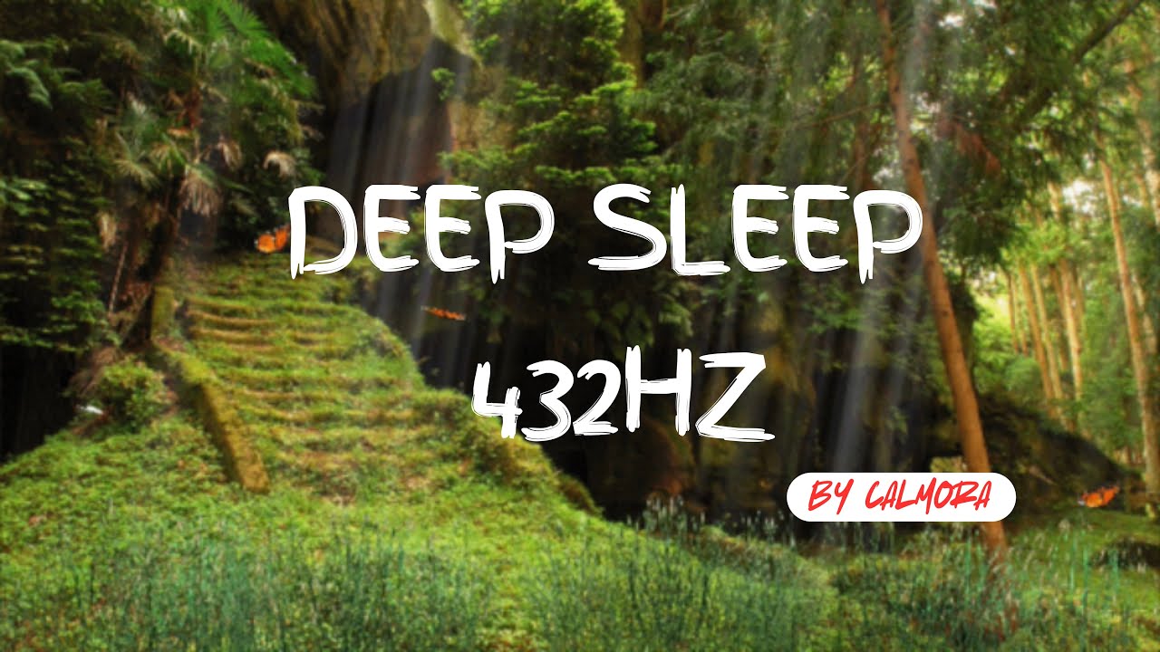 Deep Sleep Music 432Hz | Healing Relaxation Sounds for Peaceful Sleep (by Calmora)