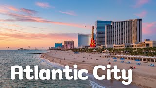 10 Best Things to Do in Atlantic City