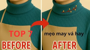 Top 7 Mẹo May Vá Hay Ai Cũng Nên Biết| Hướng Dẫn Chi Tiết Dễ Làm| Song Anh MK #meomayva