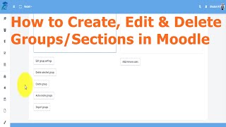 Create, Edit & Delete Groups/Sections in BLC DIU (Moodle) by #ShoukotAli, lecturer at DIU