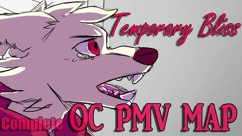 Temporary Bliss - Complete OC MAP