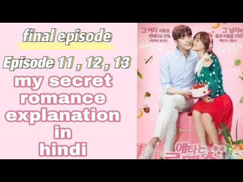 My secret romance Final Episode explained in hindi | Korean drama explained in hindi