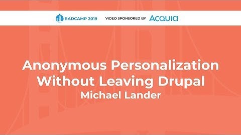 Anonymous Personalization Without Leaving Drupal
