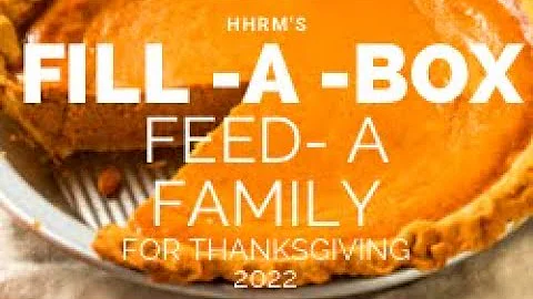 Fill A Box Feed A Family For Thanksgiving 2022!