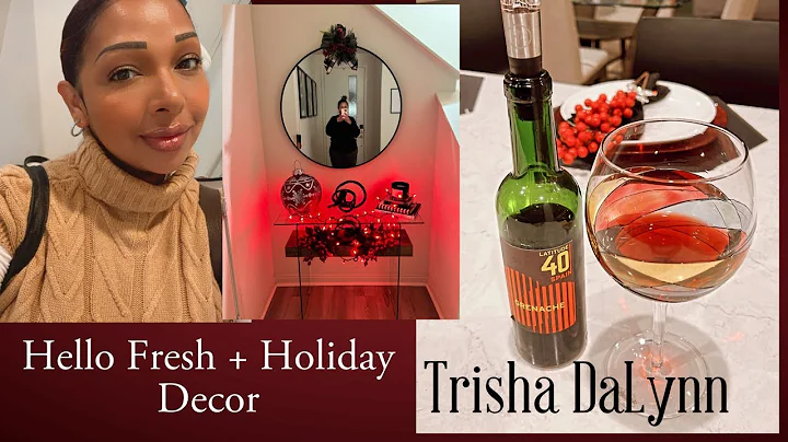 Hello Fresh Review and Holiday Deco - Weekly vlog || Trisha DaLynn