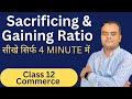 Amazing 🔥TRICK 🔥 To Calculate Sacrificing Ratio || Class 12 MP board Account Important Questions ||