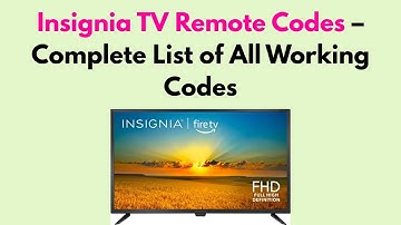 Insignia TV Remote Codes – Complete List of All Working Codes
