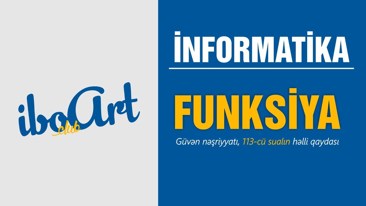 Funksiya. Güvən nəşriyyatı 113-cü sualın həlli qaydası