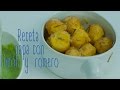 Receta  facíl papas criollas con romero y limón