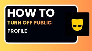 How to Turn Off Public Profile Features on Grindr 2026 – Complete Step-by-Step Guide