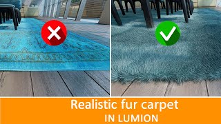 how to make realistic fur carpet in lumion