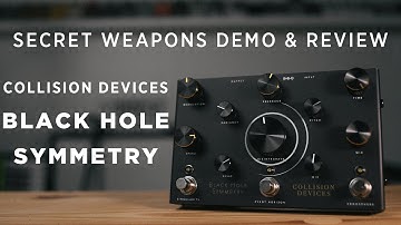MASSIVE Shoegaze Tone! Collision Devices Black Hole Symmetrys | Secret Weapons Demo & Review